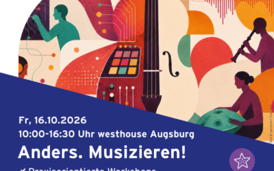 Einladung zum Erlebnistag „Anders. Musizieren!“